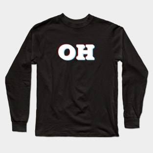 Oh Long Sleeve T-Shirt